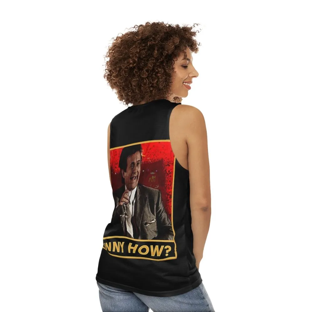 "Funny How" Unisex Tank Top - Goodfellas Inspired